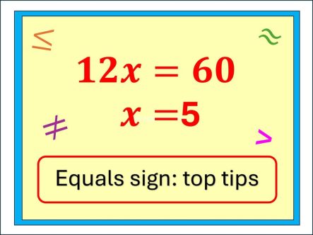 Equals sign: top tips