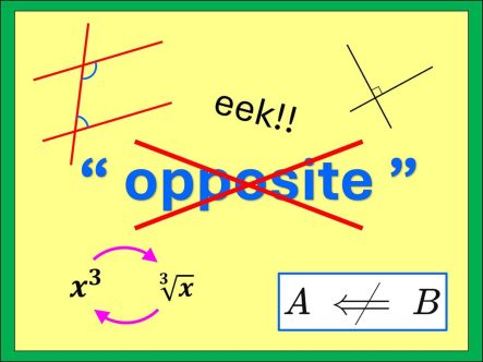 What is the Opposite in Maths?