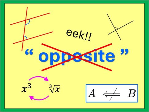 What is the Opposite in Maths?